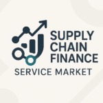Supply Chain Finance Service Market Size & Share Breakdown with Future Forecast