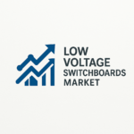 Low Voltage Switchboards Market Size, Share, and Growth Outlook to 2033